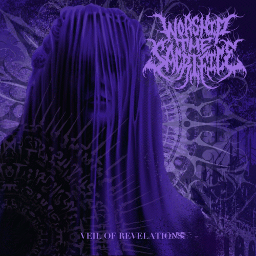 Worship The Sacrifice : Veil of Revelations